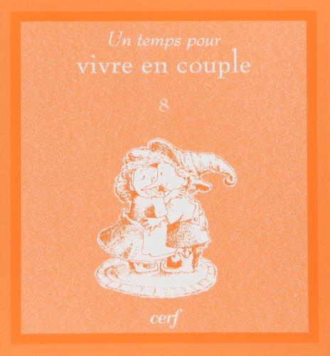 Un temps pour vivre en couple