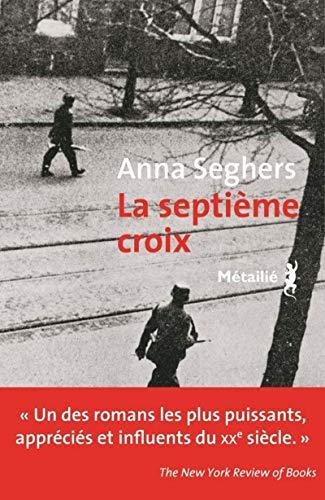 La septième croix : roman de l'Allemagne hitlérienne