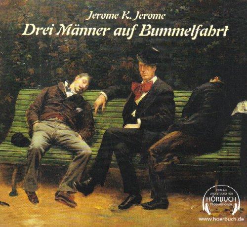 Drei Männer auf Bummelfahrt. 4 CDs