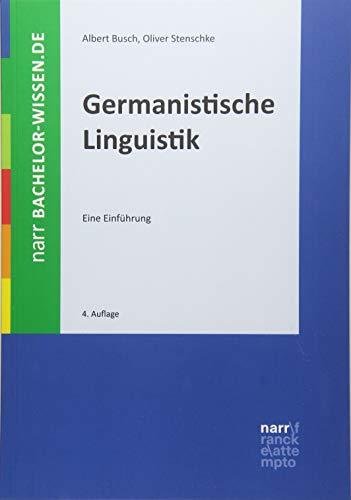 Germanistische Linguistik: Eine Einführung (bachelor-wissen)