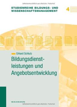 Bildungsdienstleistungen und Angebotsentwicklung