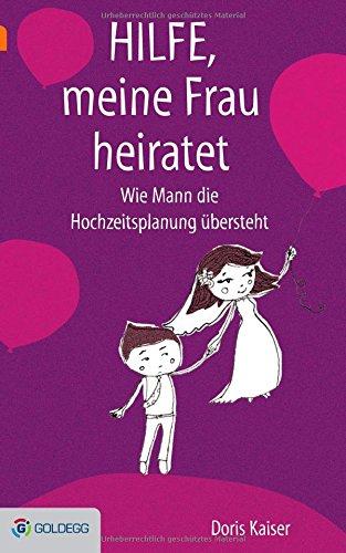 Hilfe, meine Frau heiratet: Wie Mann die Hochzeitsplanung übersteht