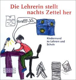 Die Lehrerin stellt nachts Zettel her.