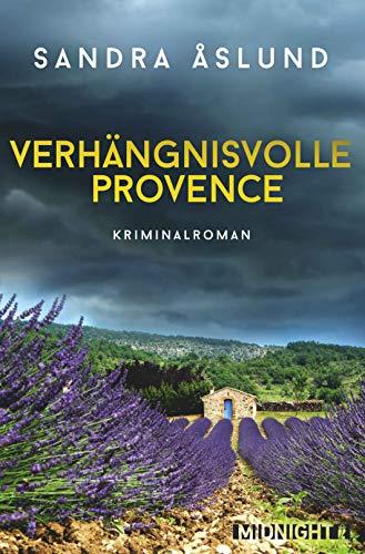 Verhängnisvolle Provence (Hannah Richter, Band 3)