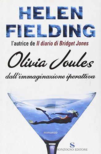 Olivia Joules dall'immaginazione iperattiva