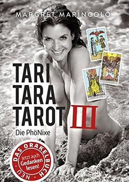 Tari Tara Tarot III: Die PhöNixe