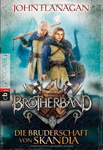 Brotherband - Die Bruderschaft von Skandia: Band 1