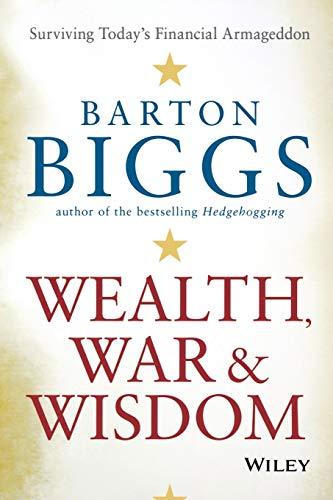 Wealth, War and Wisdom