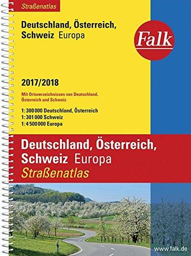 Falk Straßenatlas Deutschland, Schweiz, Österreich, Europa 2016/2017 1 : 300 000 (Falk Atlanten)