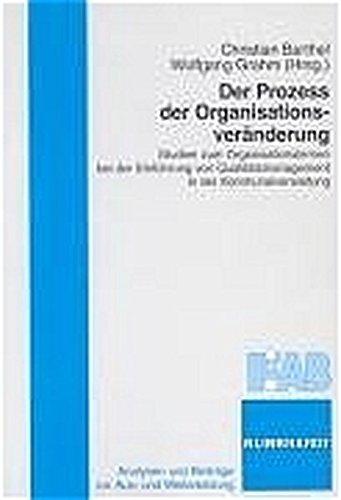 Der Prozess der Organisationsveränderung (Analysen und Beiträge zur Aus- und Weiterbildung)