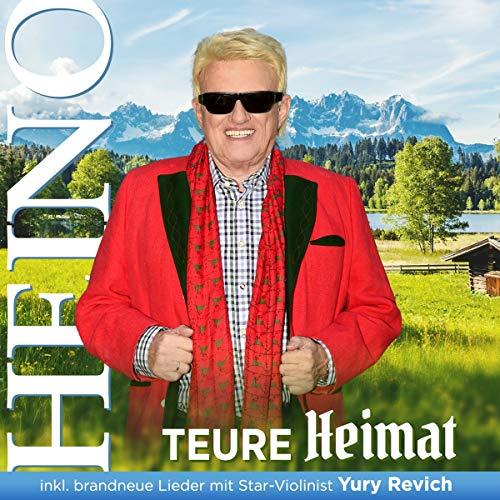 Teure Heimat (inkl. brandneuen Liedern mit Star-Violinist Yury Revich)