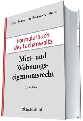 Formularbuch des Fachanwalts Miet- und Wohnungseigentumsrecht