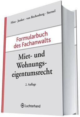 Formularbuch des Fachanwalts Miet- und Wohnungseigentumsrecht