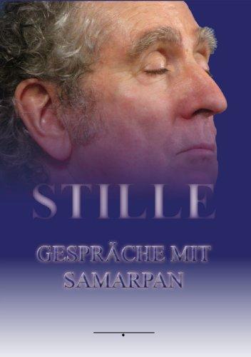 STILLE Gespräche mit Samarpan