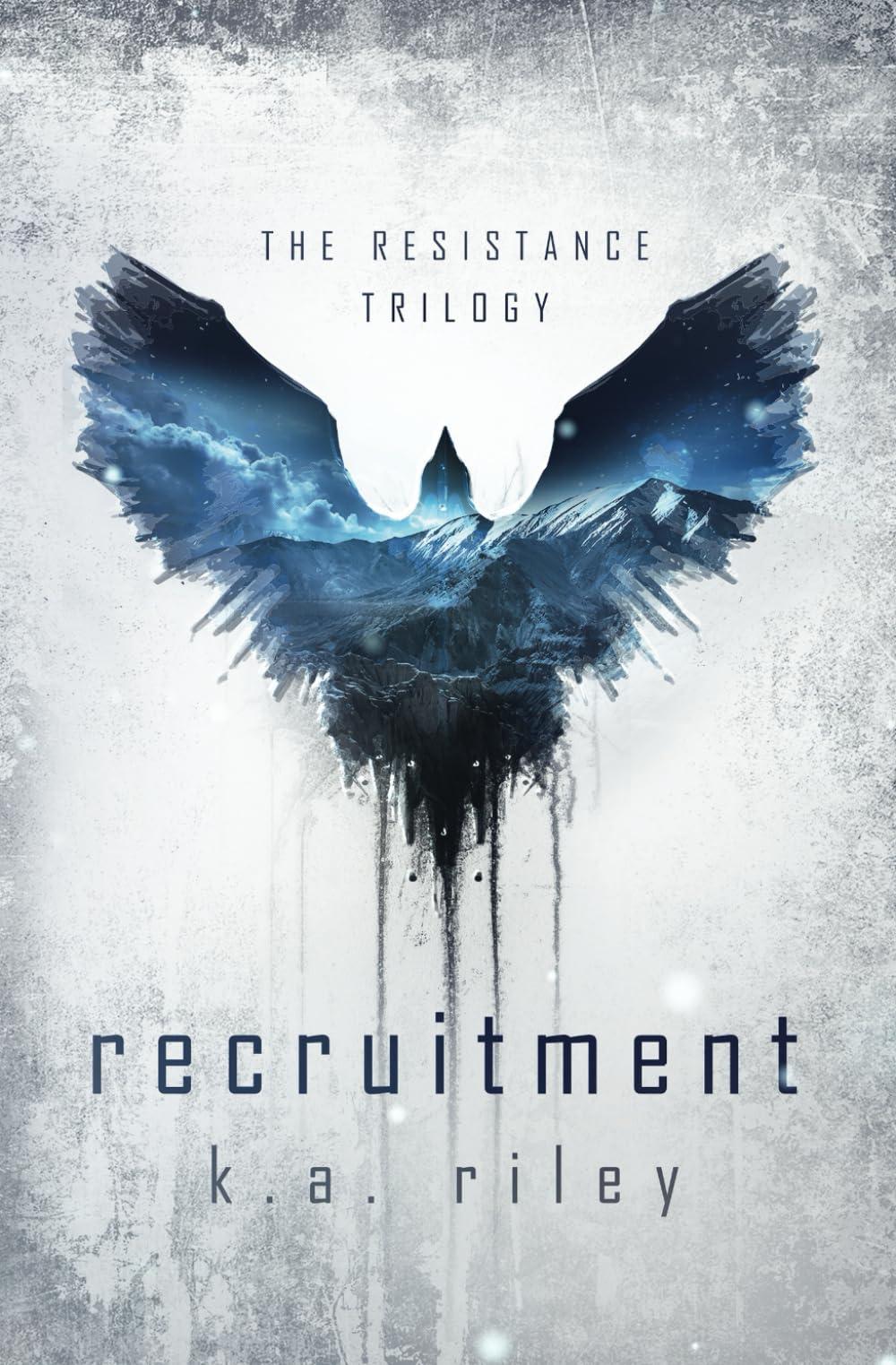 Recruitment: A Dystopian Novel (The Resistance Trilogy, Band 1)