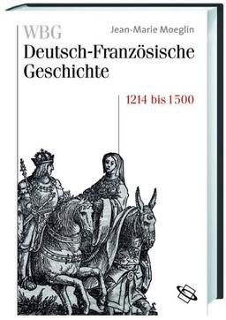 WBG Deutsch-Französische Geschichte, Bd.2 : .: BD II