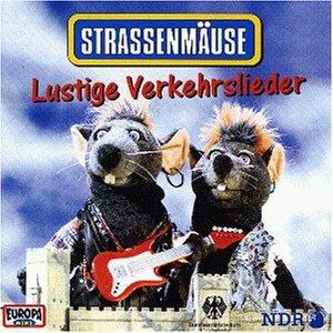 Strassenmäuse - Lustige Verkehrslieder