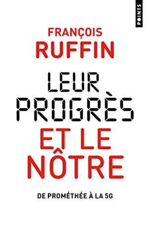 Leur progrès et le nôtre : de Prométhée à la 5G