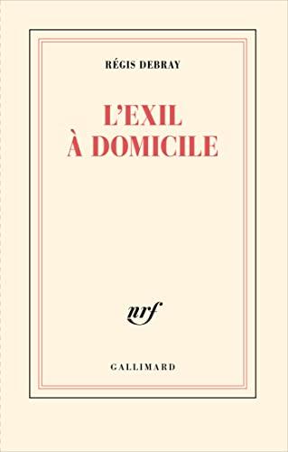 L'exil à domicile