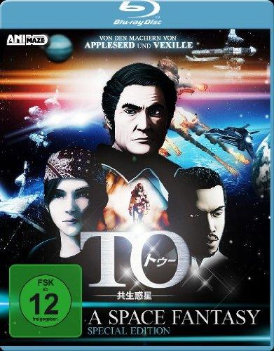 TO - A Space Fantasy [Blu-ray] [Special Edition]