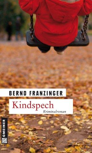 Kindspech. Tannenbergs achter Fall