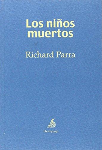 Los niños muertos (Narrativa Latinoamericana)