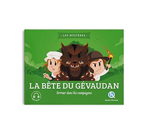 La bête du Gévaudan : terreur dans les campagnes