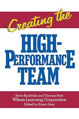 Creating the High Performance Team (Business)