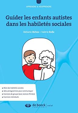 Guider les enfants autistes dans les habiletés sociales