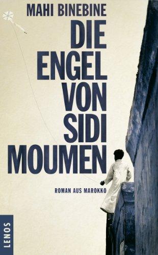 Die Engel von Sidi Moumen: Roman aus Marokko