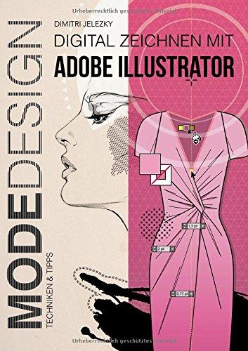 Modedesign - Digital Zeichnen mit Adobe Illustrator