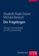 Der Fragebogen: Von der Forschungsidee zur SPSS-Auswertung