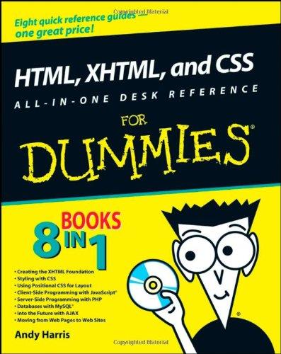 HTML, XHTML, and CSS All-in-One Desk Reference For Dummies (For Dummies (Computers))