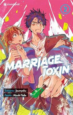 Marriage toxin. Vol. 2