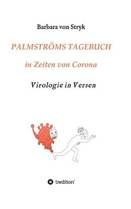 Palmströms Tagebuch in Zeiten von Corona: Virologie in Versen