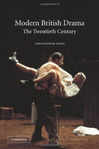 Modern British Drama: The Twentieth Century