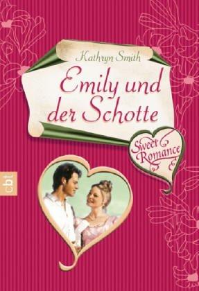 Sweet Romance - Emily und der Schotte.