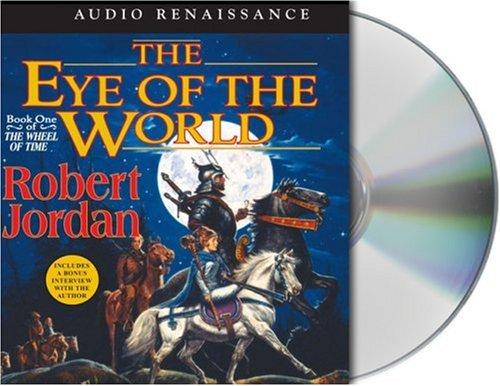 The Eye of the World: Book One of 'The Wheel of Time'