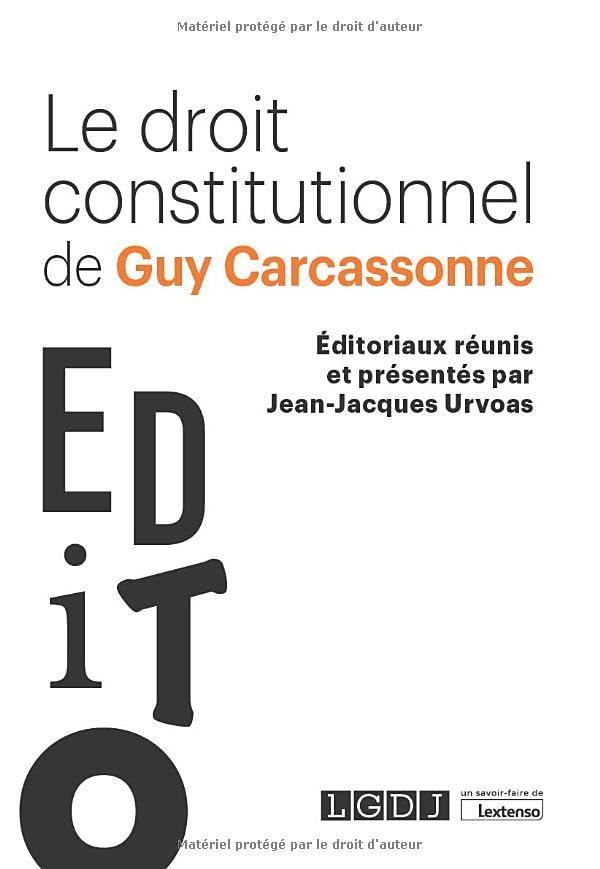 Le droit constitutionnel de Guy Carcassonne