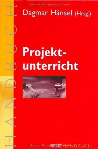 Projektunterricht (Beltz Handbuch)