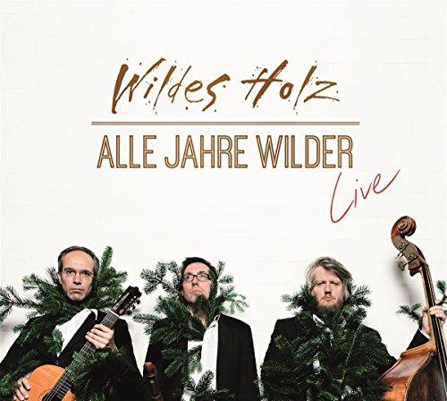 Alle Jahre wilder - Live