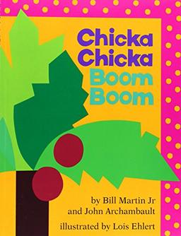 Chicka Chicka Boom Boom (Chicka Chicka Book, A)