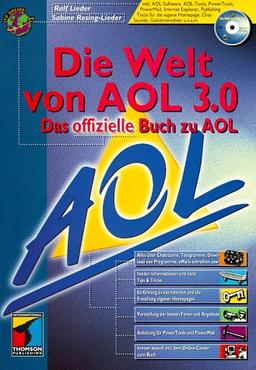 Die Welt von AOL 3.0. Das offizielle Buch zu AOL