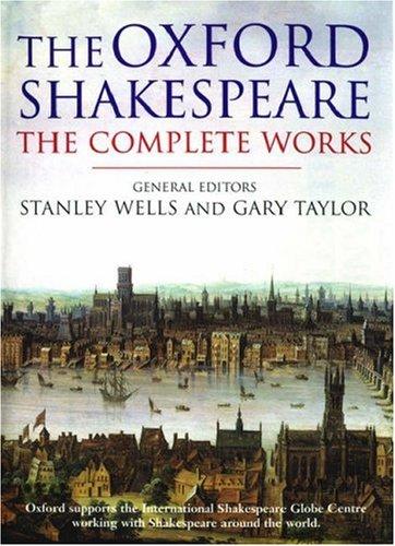 The Complete Works (Oxford Shakespeare)