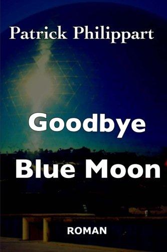 Goodbye Blue Moon