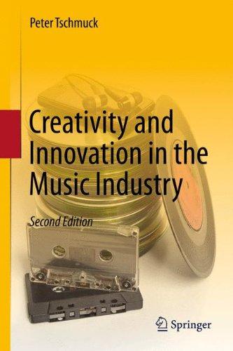 Creativity and Innovation in the Music Industry