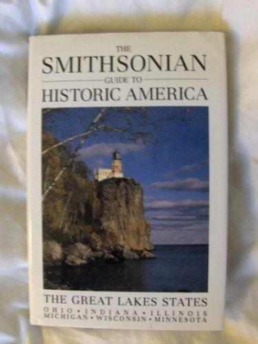 Smithsonian Guide to Historic America: The Great Lakes States