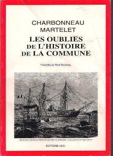 Charbonneau, Martelet, les oubliés de l'histoire de la Commune.