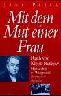 Mit dem Mut einer Frau