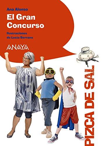 El gran concurso (LITERATURA INFANTIL - Pizca de Sal)